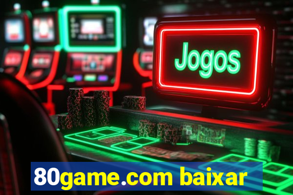 80game.com baixar